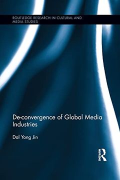 portada De-Convergence of Global Media Industries (in English)