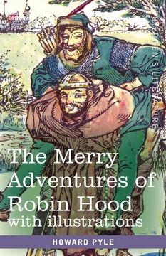 portada The Merry Adventures of Robin Hood: of Great Renown in Nottinghamshire (en Inglés)