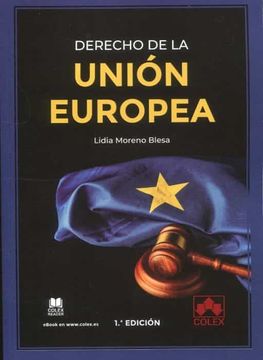 portada El Derecho de la Unión Europea: 1 (Monografía)