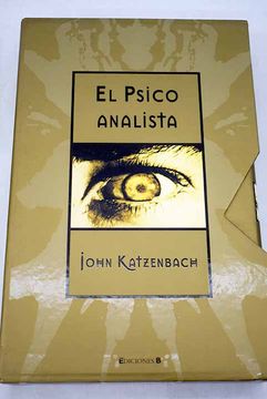 Libro El Psicoanalista De Katzenbach, John - Buscalibre