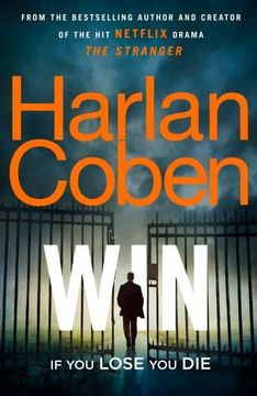 portada Win: New From the #1 Bestselling Creator of the hit Netflix Series the Stranger (in English)