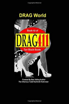 portada Drag411's Drag World: Drag World Magazine (The 10 Black Books) (Volume 10) 