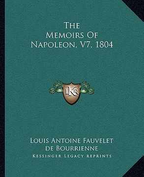 portada the memoirs of napoleon, v7, 1804 (in English)
