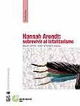 portada Hannah Arendt: Sobrevivir al Totalit (in Spanish)