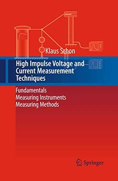 portada High Impulse Voltage and Current Measurement Techniques: Fundamentals - Measuring Instruments - Measuring Methods (in English)