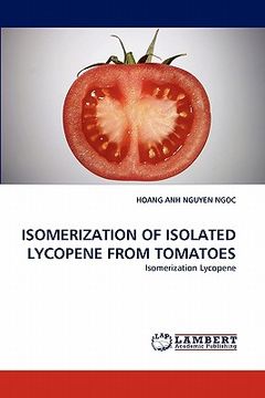 portada isomerization of isolated lycopene from tomatoes (in English)