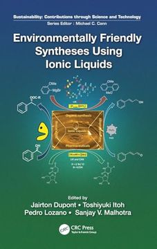 portada Environmentally Friendly Syntheses Using Ionic Liquids (Sustainability: Contributions Through Science and Technology) (en Inglés)