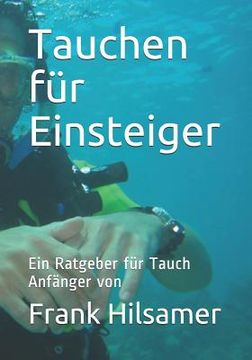 portada Tauchen für Einsteiger: Ein Ratgeber für Tauch Anfänger (en Alemán)