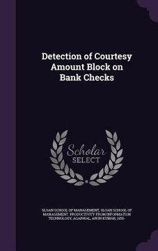 portada Detection of Courtesy Amount Block on Bank Checks (en Inglés)