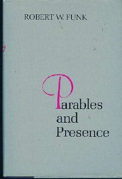 portada Parables and Presence: Forms of the new Testament Tradition (in English)