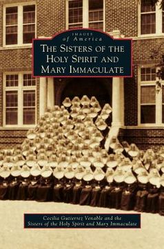 portada The Sisters of the Holy Spirit and Mary Immaculate (in English)