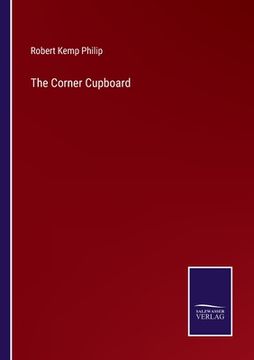 portada The Corner Cupboard (Libro en Inglés)