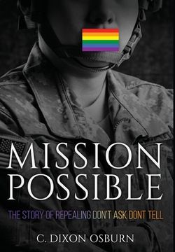 portada Mission Possible: The Story of Repealing Don't Ask, Don't Tell (in English)