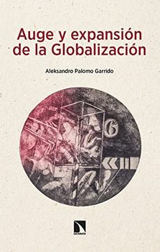 portada Auge y Expansión de la Globalización: 357 (Investigacion y Debate) (in Spanish)