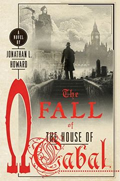 portada The Fall of the House of Cabal (Johannes Cabal) (in English)