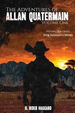 portada The Adventures of Allan Quatermain: Volume One (en Inglés)