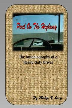 portada Peril on the Highway: The Autobiography of a Heavy-duty Driver (en Inglés)