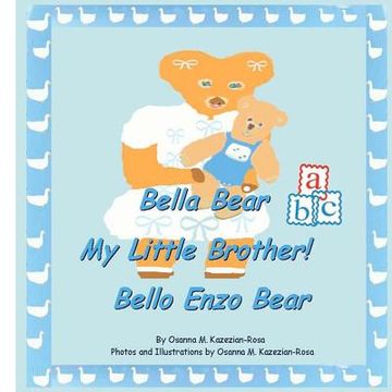 portada "bella bear, my little brother- bello enzo bear" (en Inglés)