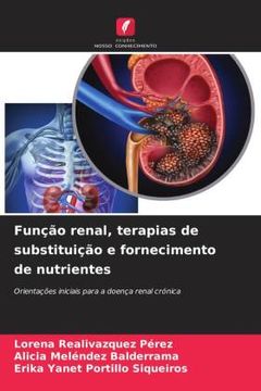 portada Função Renal, Terapias de Substituição e Fornecimento de Nutrientes (en Portugués)