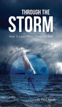 portada Through the Storm: How to Lead When Things Go Bad