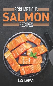 portada Scrumptious Salmon Recipes