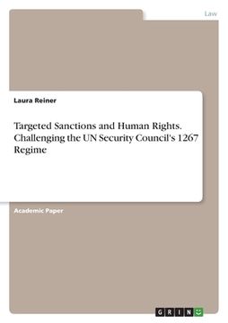 portada Targeted Sanctions and Human Rights. Challenging the UN Security Council's 1267 Regime (en Inglés)