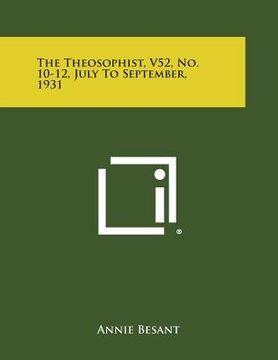 portada The Theosophist, V52, No. 10-12, July to September, 1931 (in English)