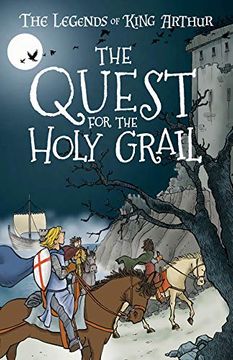 portada The Quest for the Holy Grail (Easy Classics): The Legends of King Arthur: Merlin, Magic, and Dragons (en Inglés)