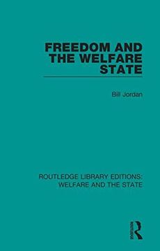 portada Freedom and the Welfare State (Routledge Library Editions: Welfare and the State) (en Inglés)