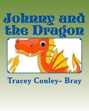 portada Johnny and the Dragon: The Mighty Dragon Slayer (en Inglés)