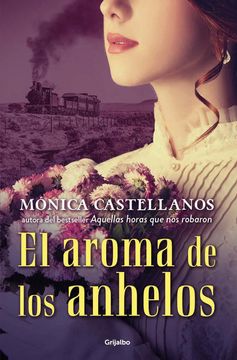 portada El Aroma de Los Anhelos / The Scent of Desires (in Spanish)