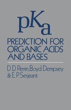 portada Pka Prediction for Organic Acids and Bases (en Inglés)