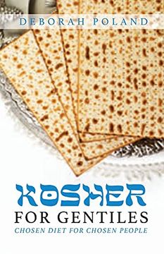 portada Kosher for Gentiles: Chosen Diet for Chosen People (en Inglés)