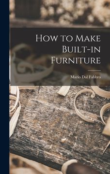 portada How to Make Built-in Furniture (en Inglés)