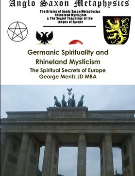portada Germanic Spirituality and Rhineland Mysticism - The Spiritual Secrets of Europe (in English)