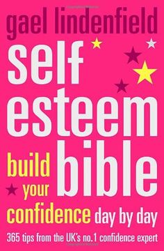 portada gael lindenfield's self-esteem bible: build your confidence day by day (en Inglés)