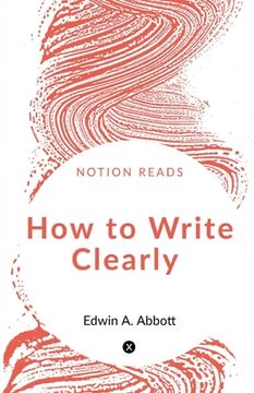 portada How to Write Clearly (in English)
