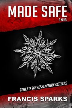 portada Made Safe: The Moses Winter Mysteries