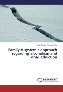 portada Family: A systemic approach regarding alcoholism and drug addiction