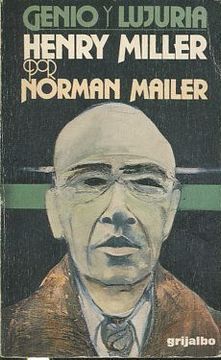 portada Genio y lujuria. Un recorrido a través de las principales obras de Henry Miller.