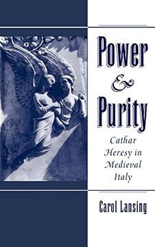 portada Power & Purity: Cathar Heresy in Medieval Italy (en Inglés)