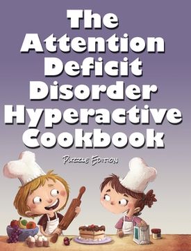 portada The Attention Deficit Disorder Hyperactive Cookbook: Puzzle Edition (en Inglés)