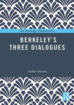 portada The Routledge Guidebook to Berkeley’S Three Dialogues (The Routledge Guides to the Great Books) 