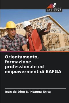 portada Orientamento, formazione professionale ed empowerment di EAFGA (en Italiano)