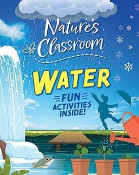 portada Nature's Classroom: Water (Paperback)