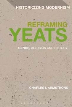 portada Reframing Yeats: Genre, Allusion and History