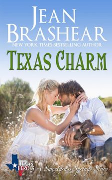 portada Texas Charm: A Sweetgrass Springs Story (Texas Heroes Book 23) (en Inglés)