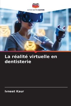 portada La réalité virtuelle en dentisterie (in French)