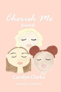 portada Cherish Me: Journal (en Inglés)