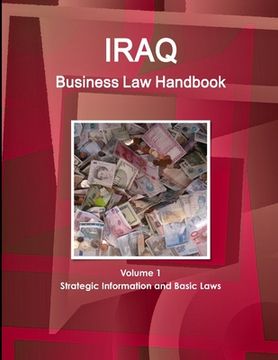 portada Iraq Business Law Handbook Volume 1 Strategic Information and Basic Laws